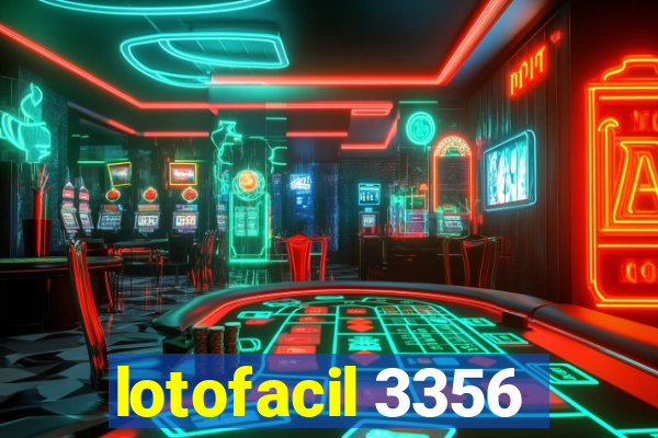 lotofacil 3356